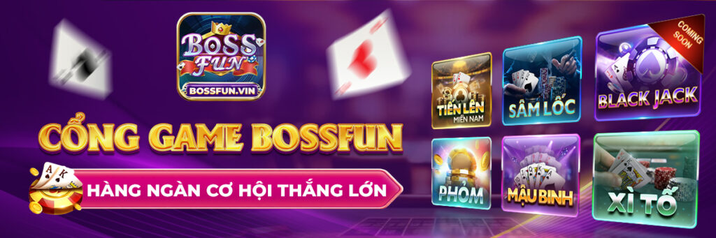 Bossfun – Link tải game Bossfun chính thức cho mọi thiết bị