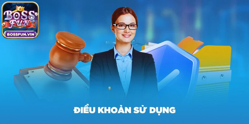 Khám phá về điều khoản sử dụng BossFun