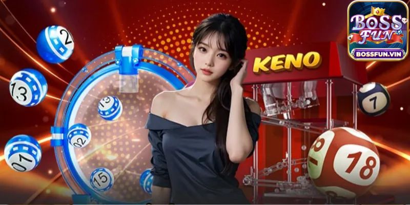 Tổng quan về game Keno BossFun hot hit