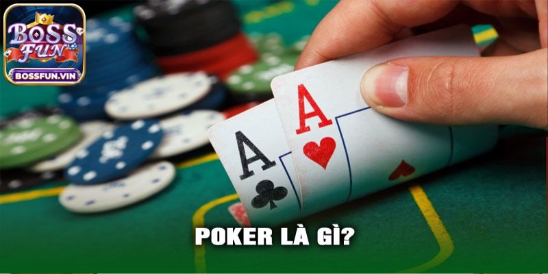 Chia sẻ luật chơi bài Poker BossFun