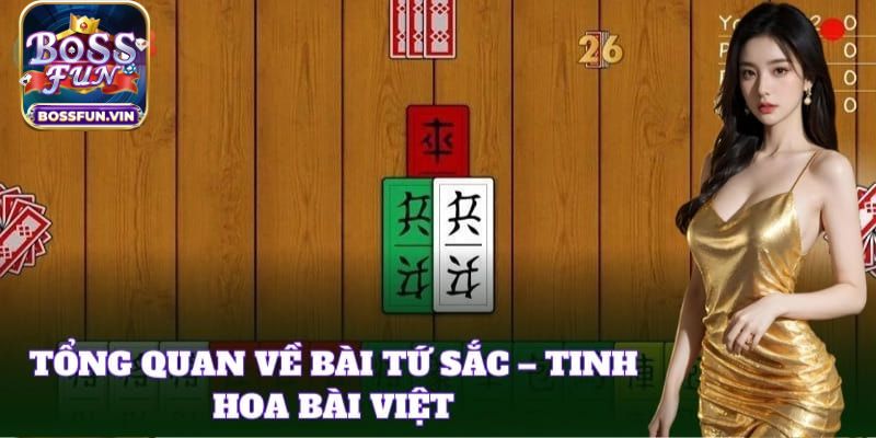 Thế nào là bài Tứ Sắc?